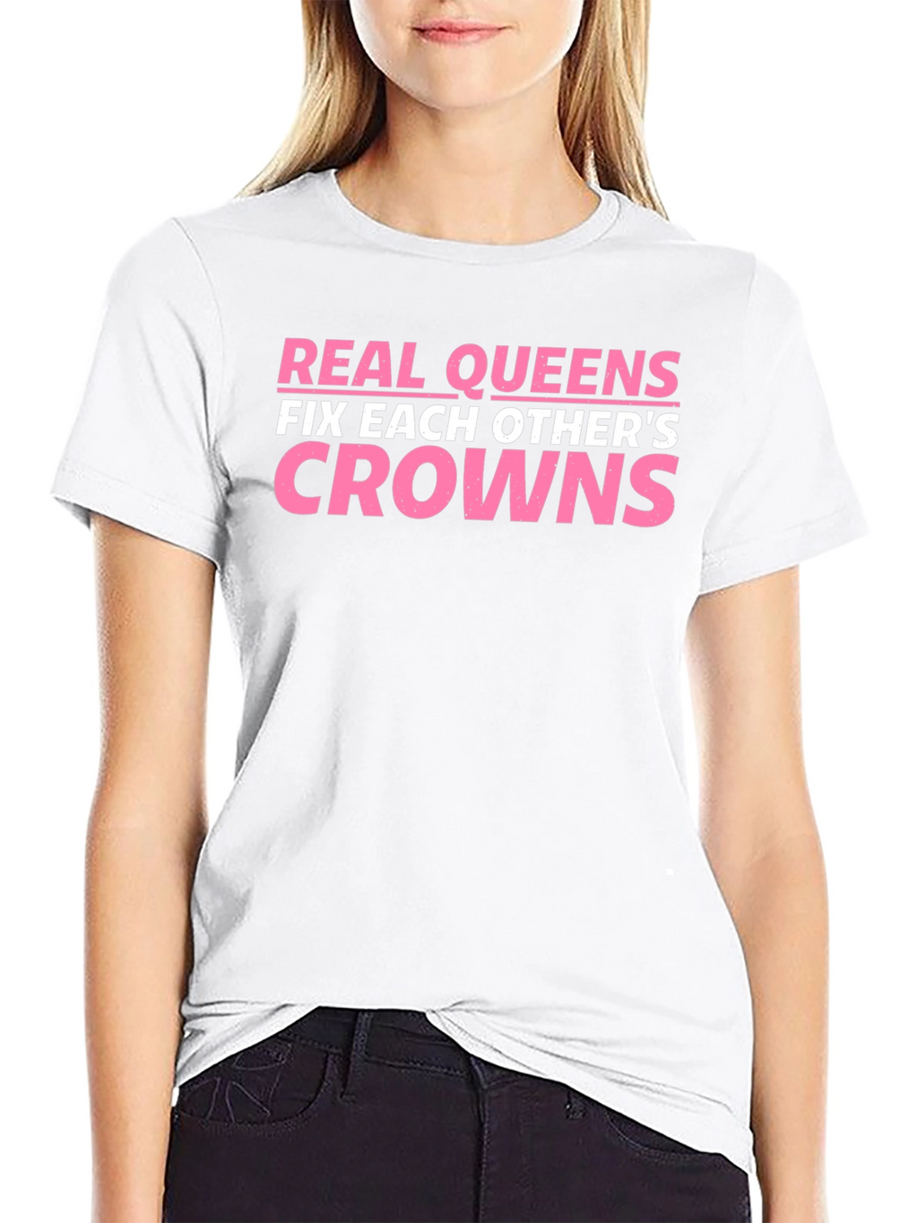 Real Queens Fix Each Others Crowns T-Shirt
