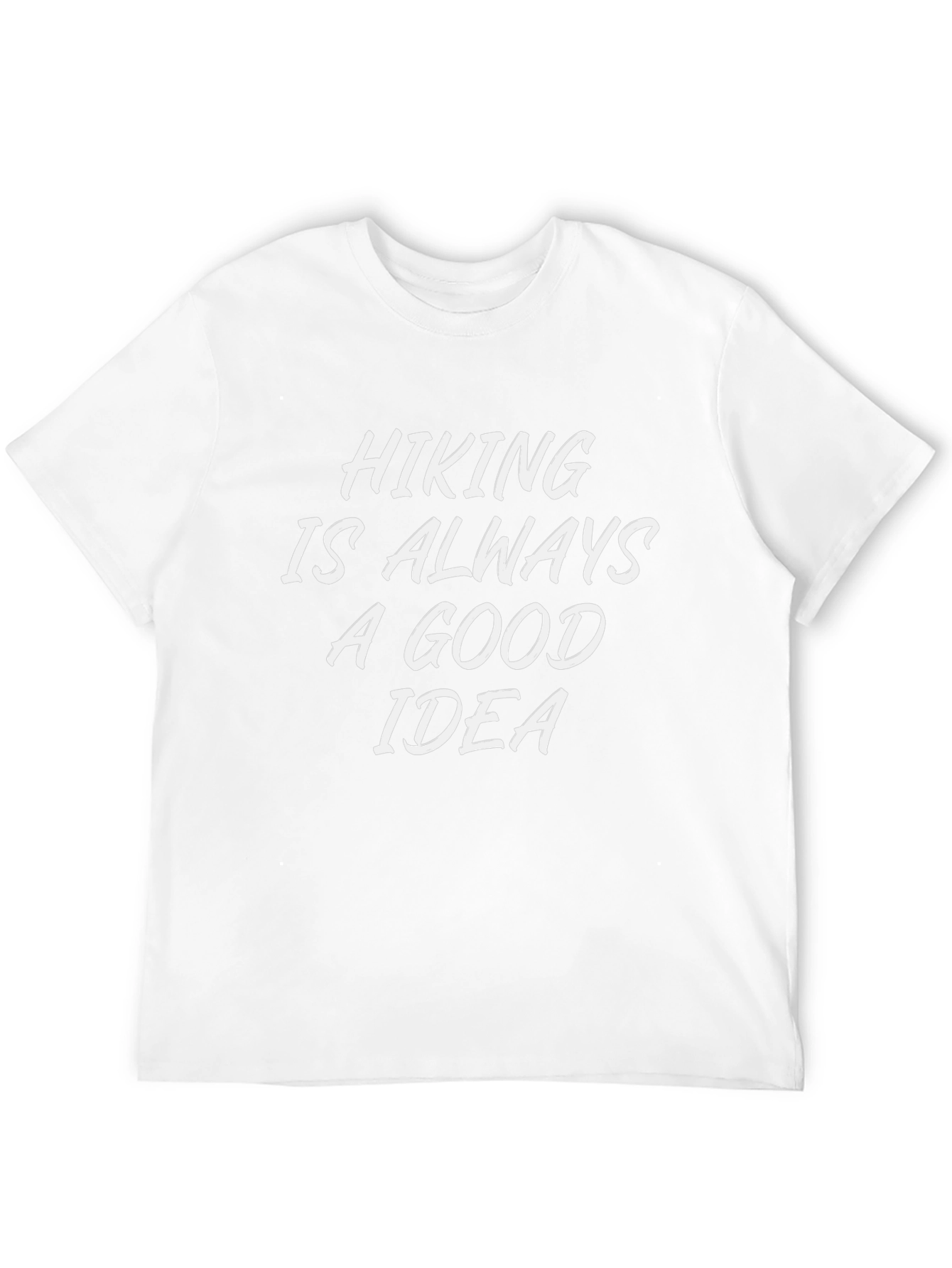 Hiking is Always a Good Idea Graphic Tee