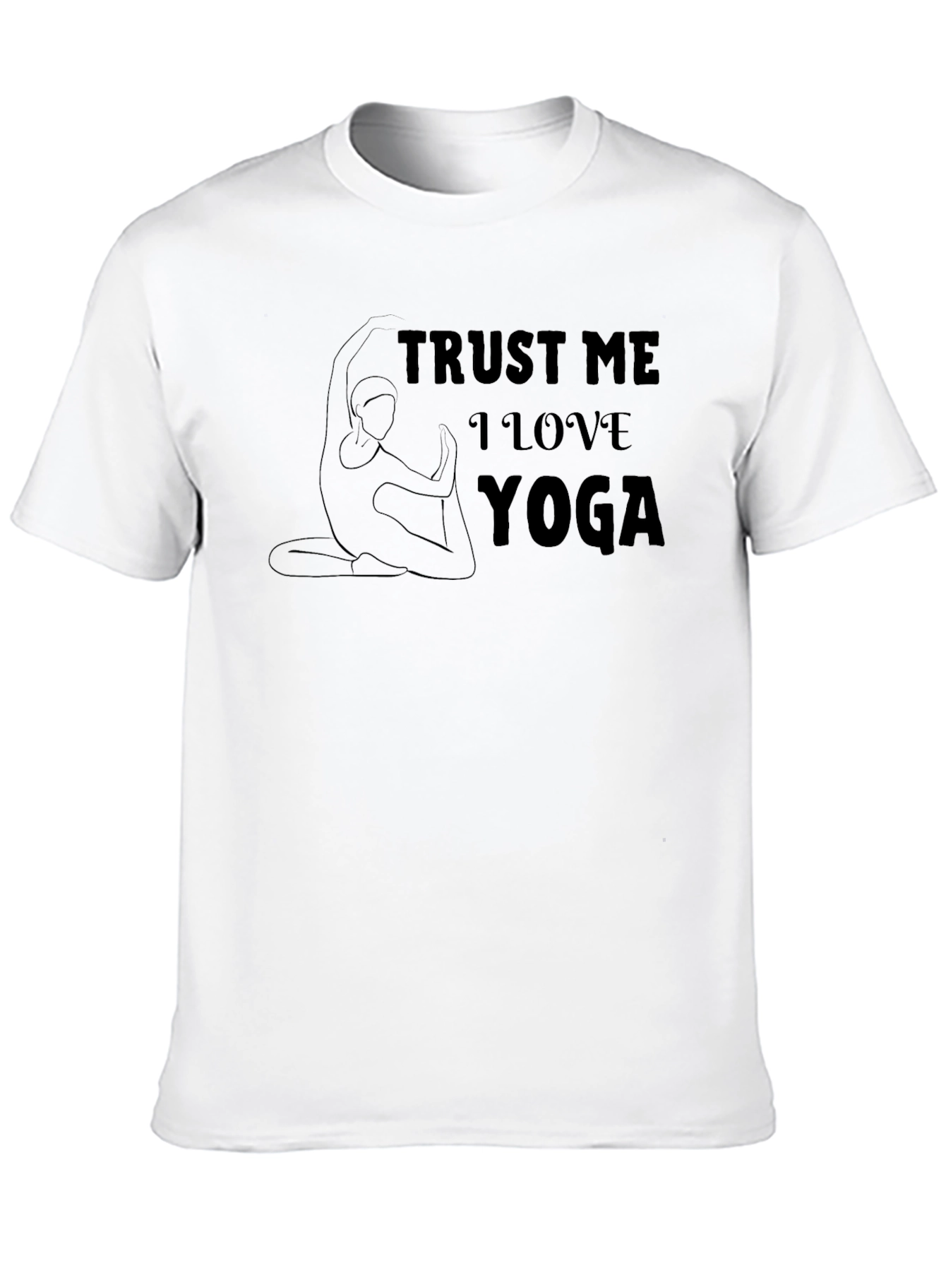 Trust Me I Love Yoga Graphic T-Shirt