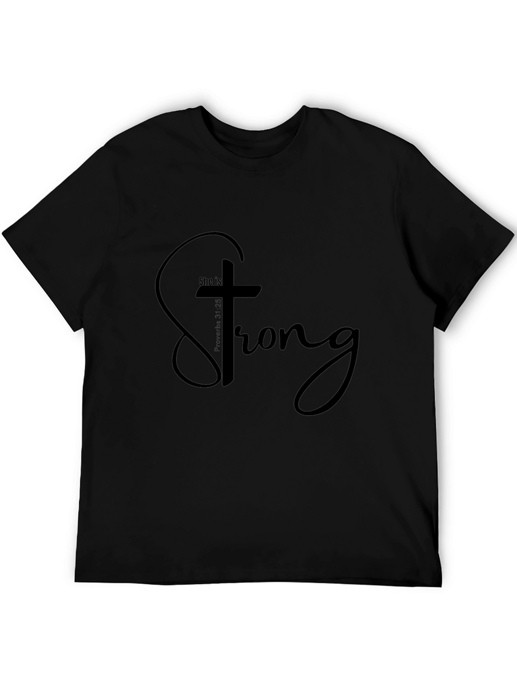 She is Strong Christian T-Shirt