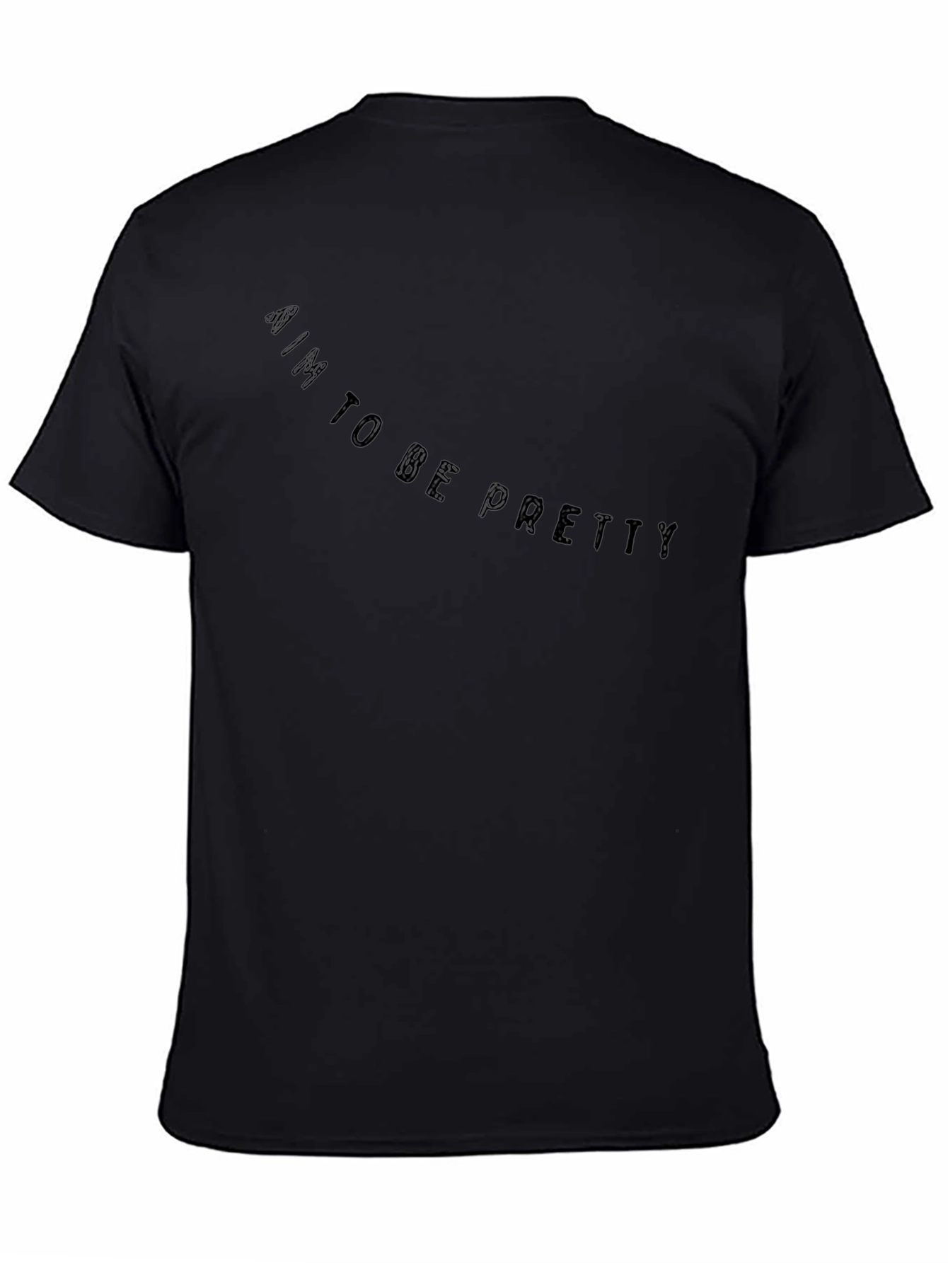 AIM TO BE PRETTY Black Graphic Tee - Stylish & Comfortable