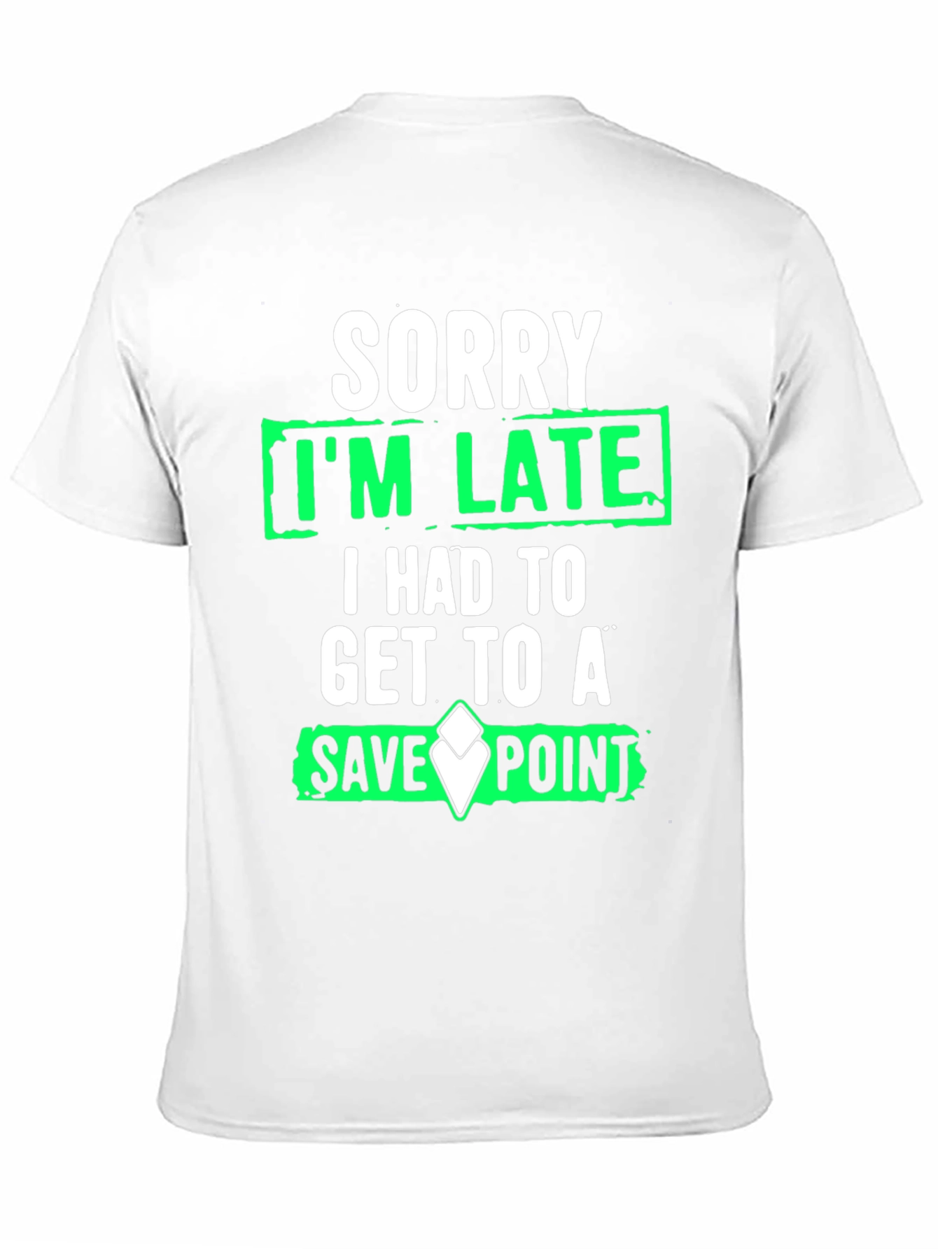 Gamer Humor T-Shirt - Sorry Im Late Save Point Tee