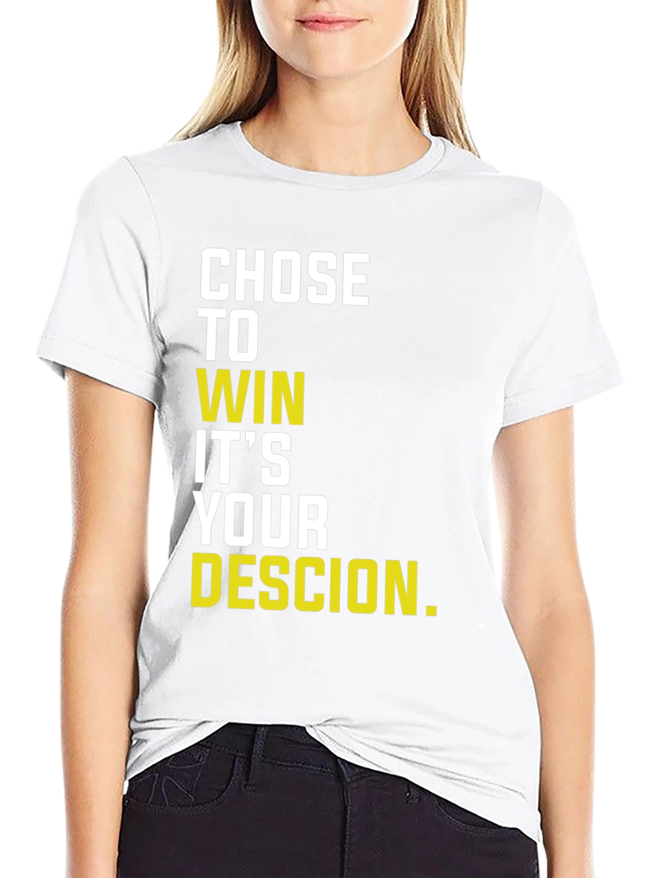 Motivational Chose to Win Graphic T-Shirt