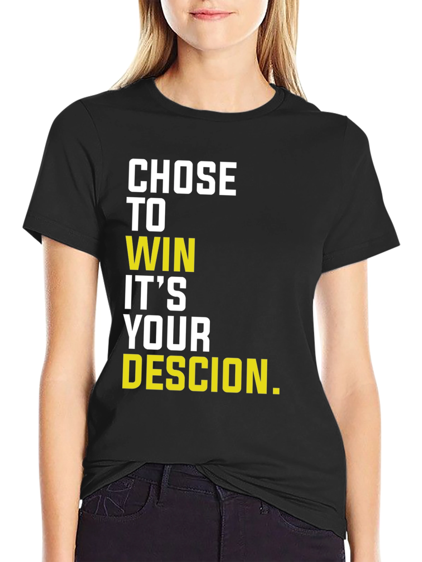 Motivational Chose to Win Graphic T-Shirt