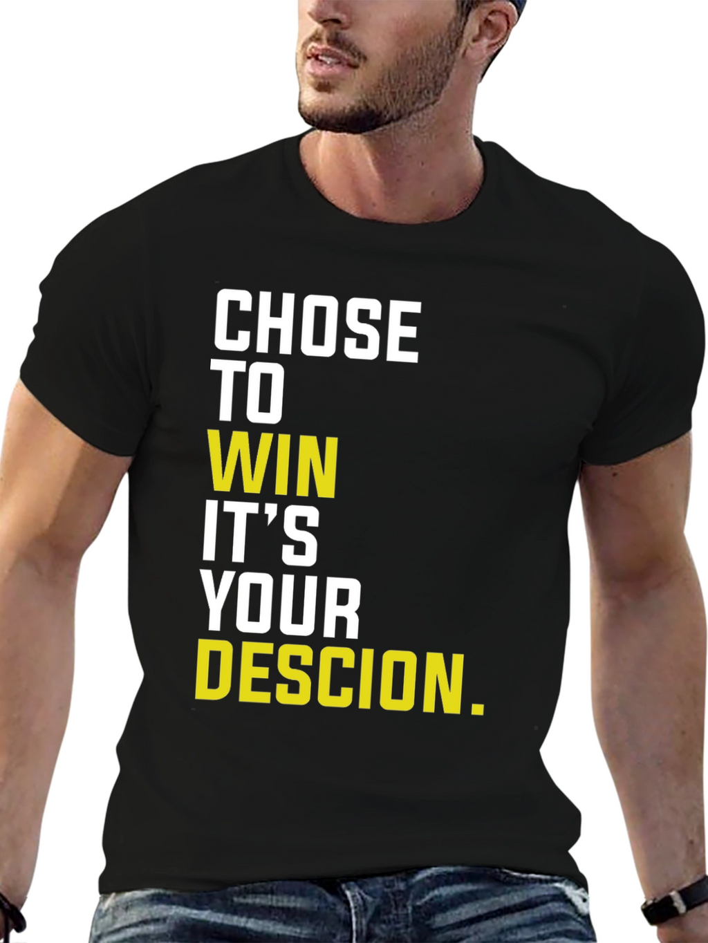 Motivational Chose to Win Graphic T-Shirt