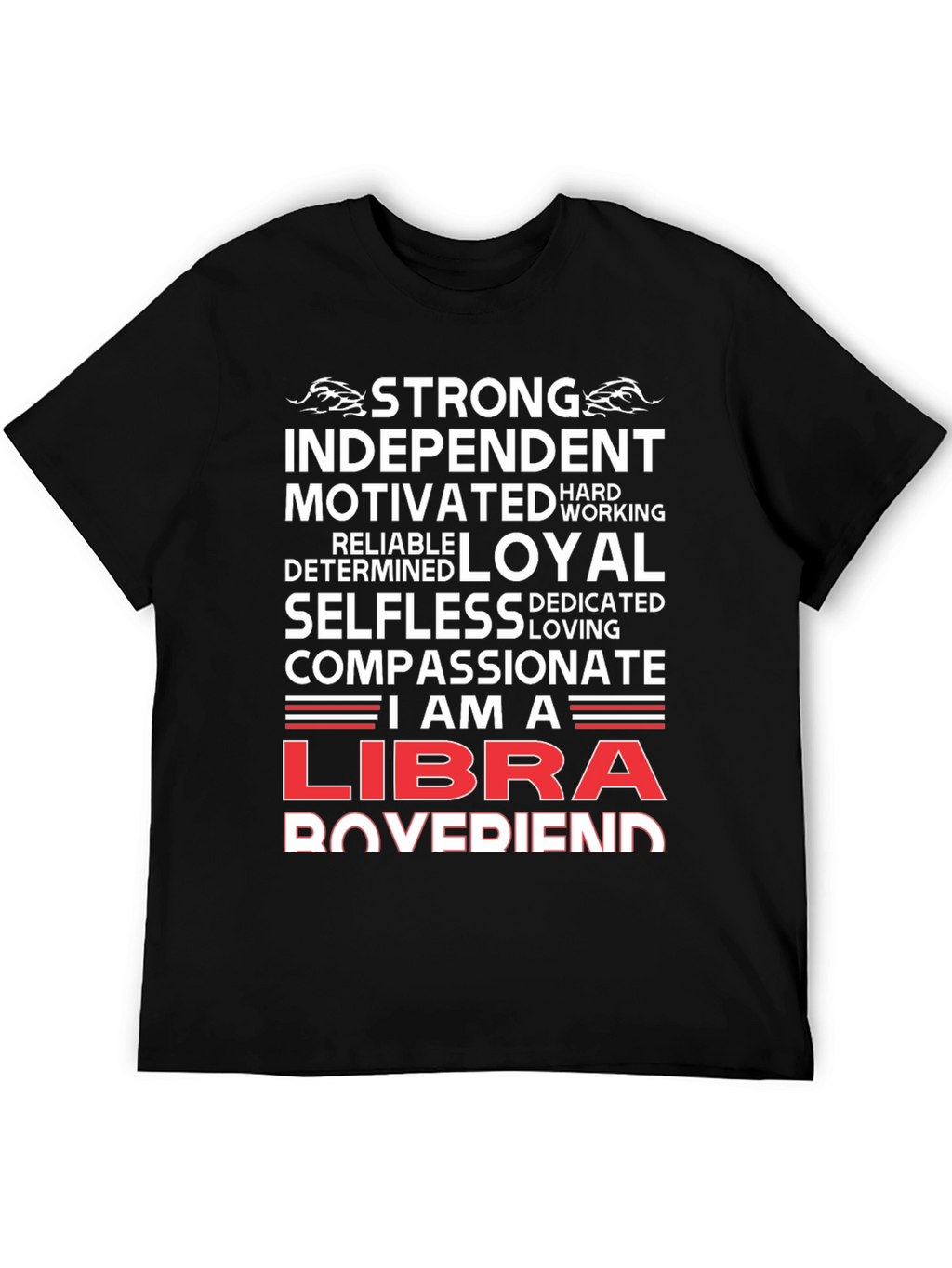 Strong Libra Boyfriend T-Shirt
