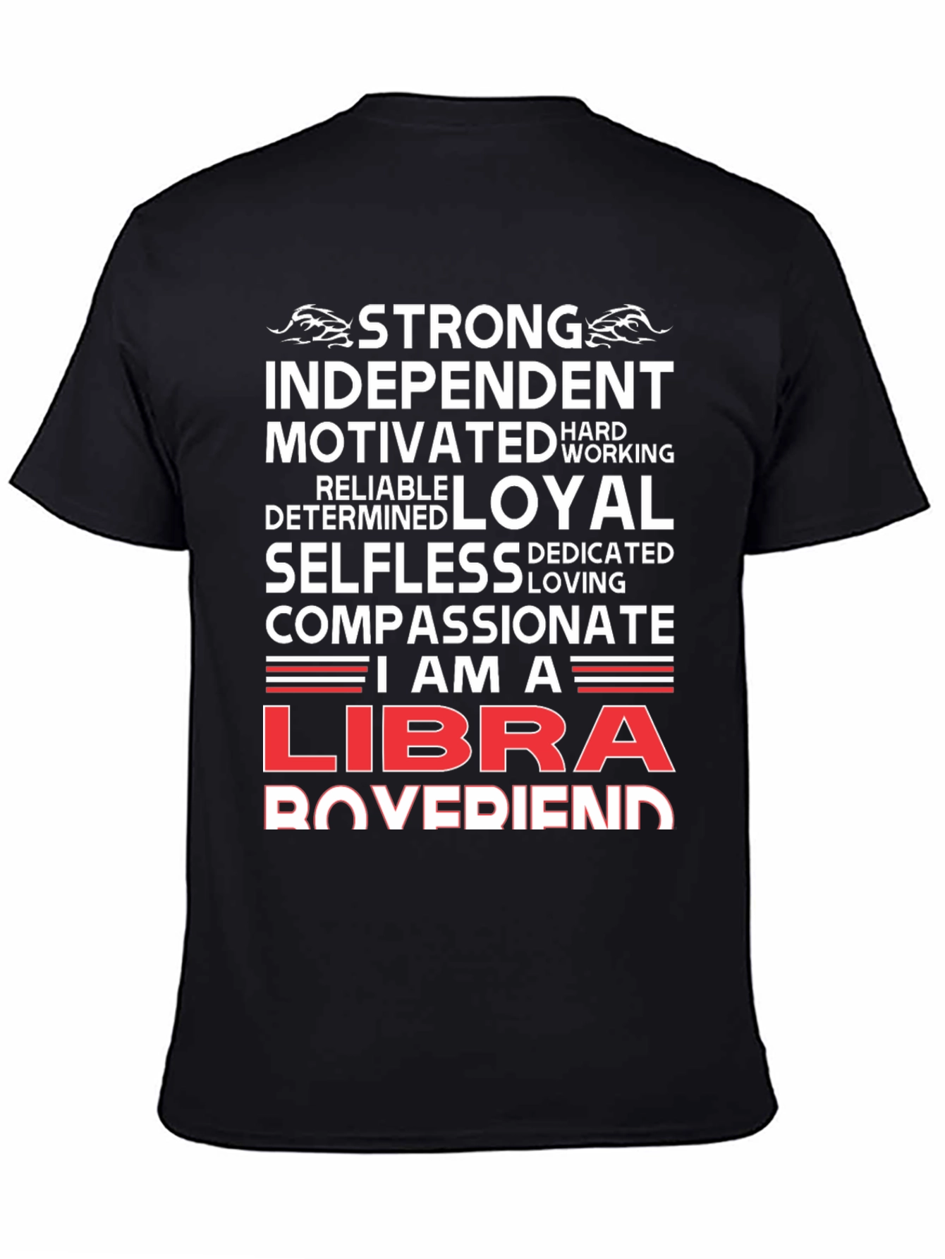 Strong Libra Boyfriend T-Shirt