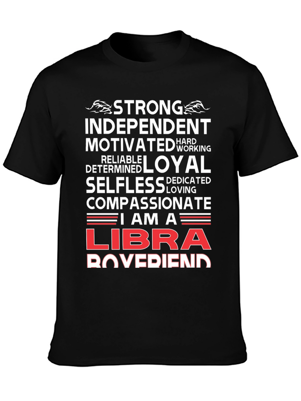 Strong Libra Boyfriend T-Shirt