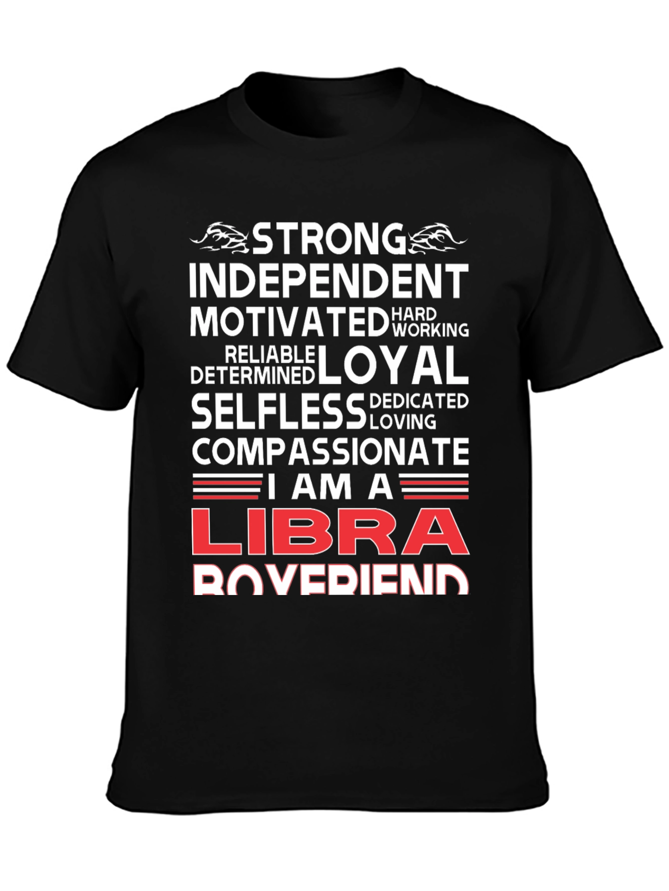 Strong Libra Boyfriend T-Shirt