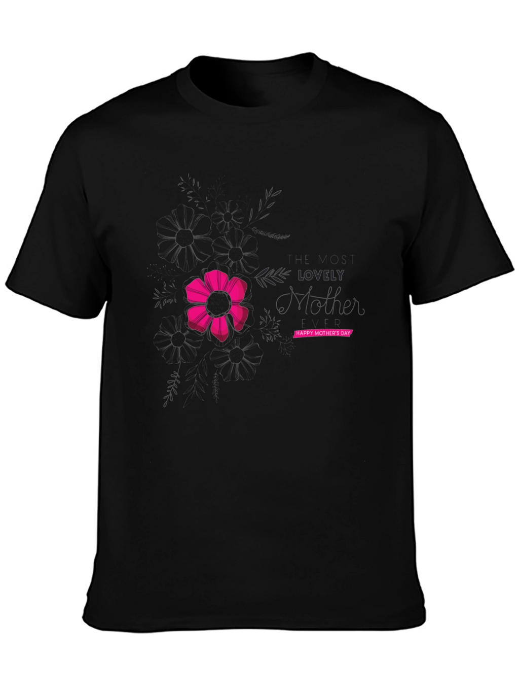 Lovely Mothers Day Black Graphic T-Shirt