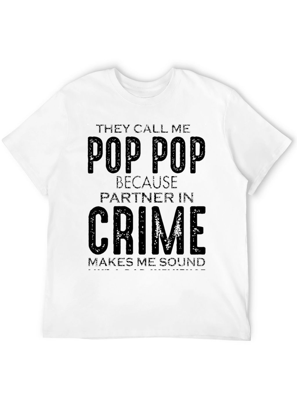 Pop Pop Partner In Crime T-Shirt