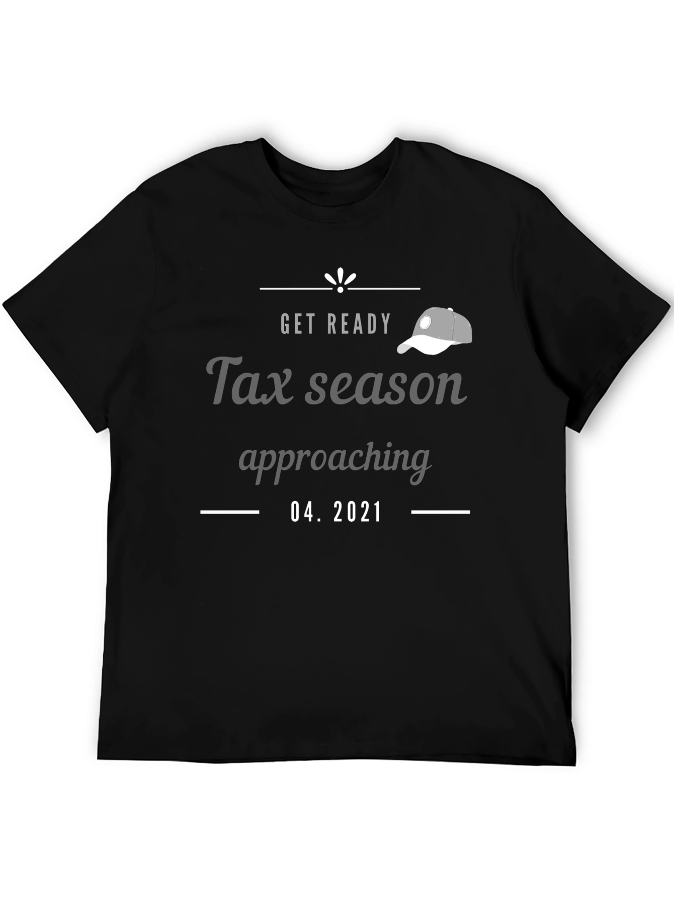 Tax Season Funny Graphic Tee
