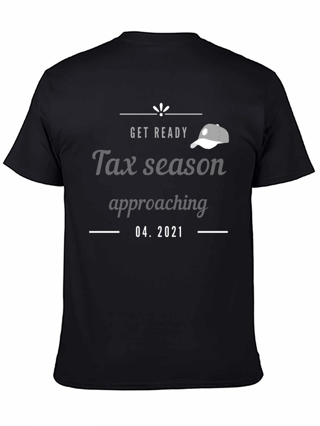 Tax Season Funny Graphic Tee