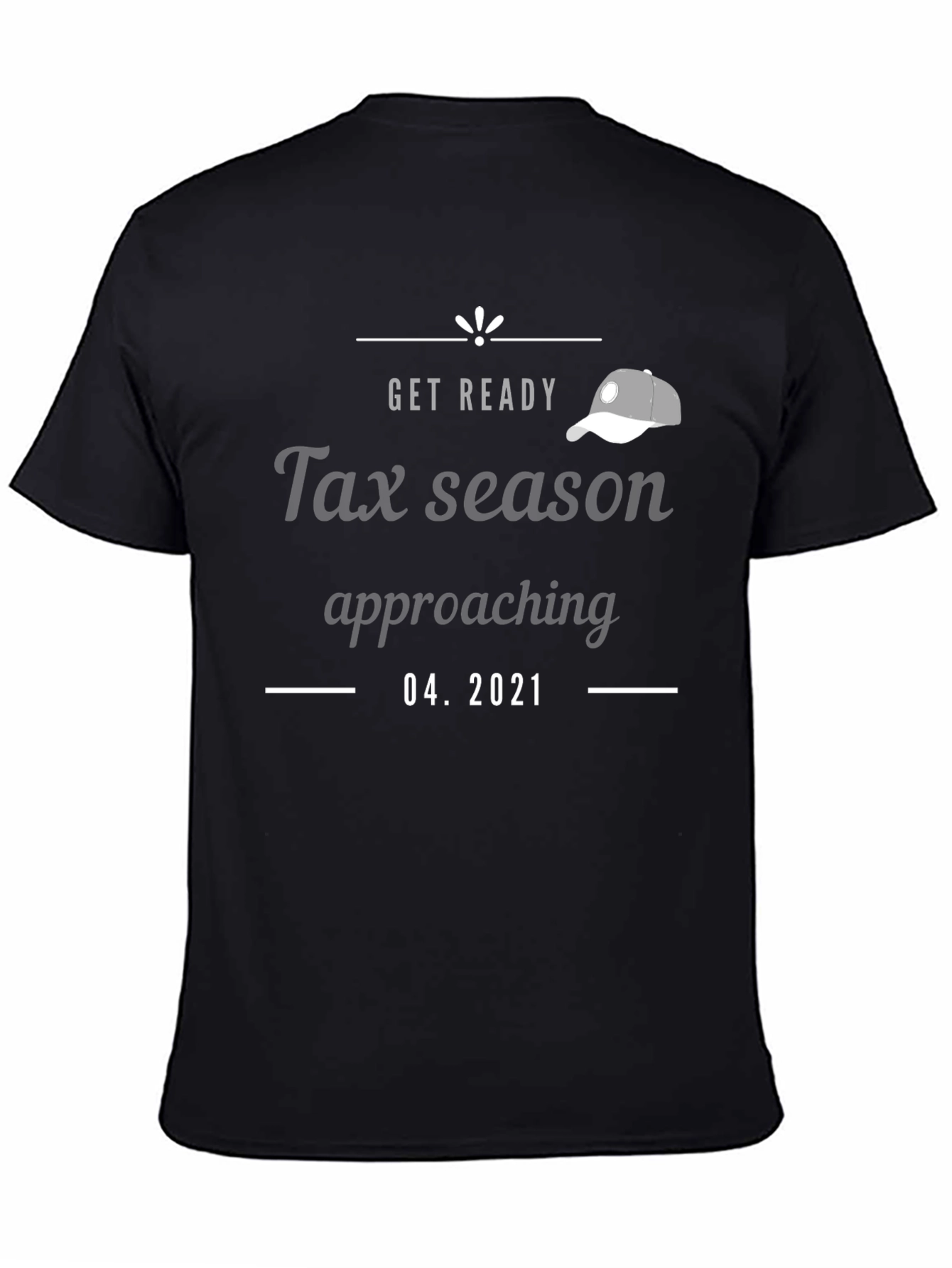 Tax Season Funny Graphic Tee