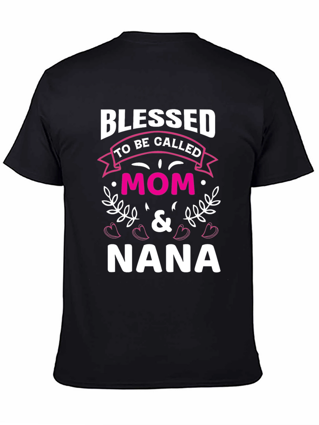 Blessed Mom & Nana T-Shirt