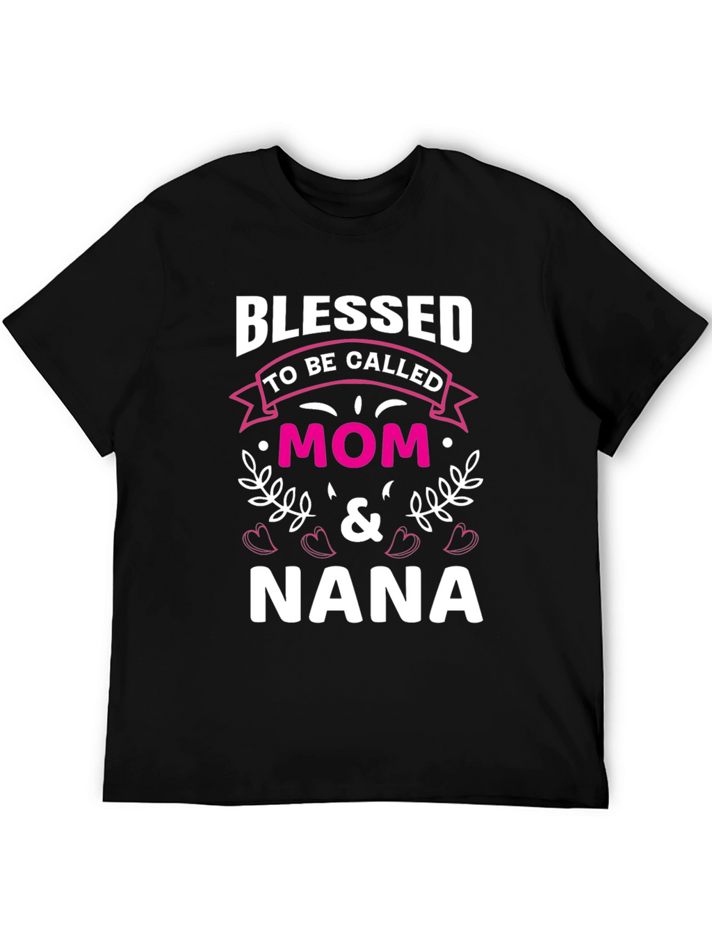 Blessed Mom & Nana T-Shirt