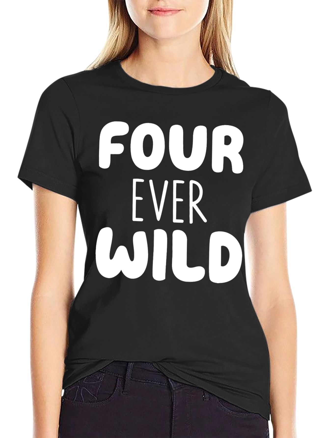 Four Ever Wild Black T-Shirt