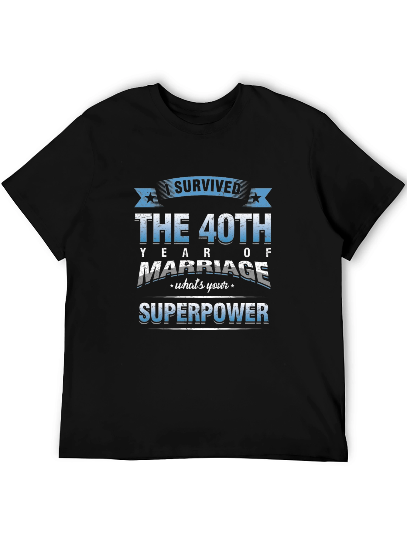 40th Anniversary Marriage Superpower T-Shirt