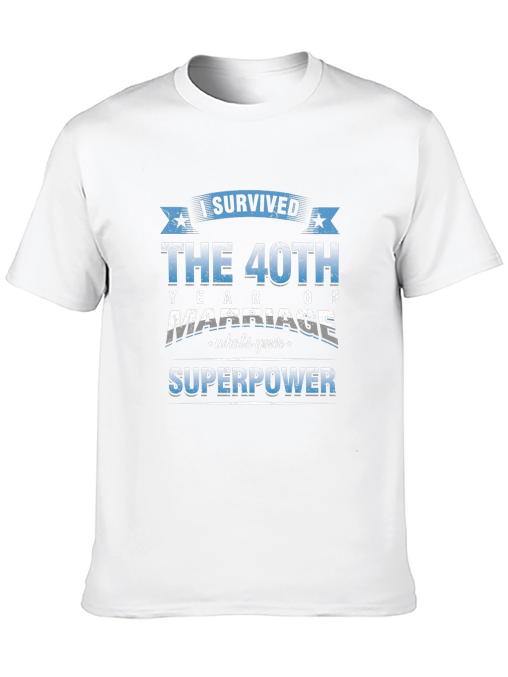 40th Anniversary Marriage Superpower T-Shirt