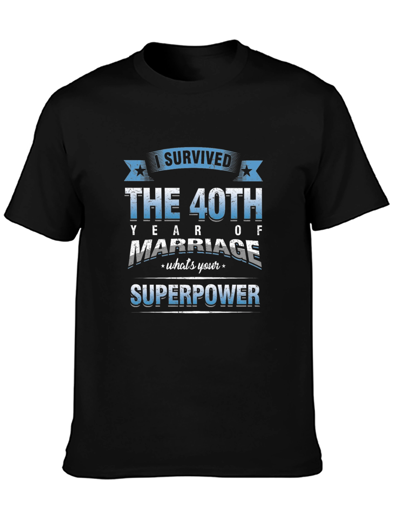 40th Anniversary Marriage Superpower T-Shirt