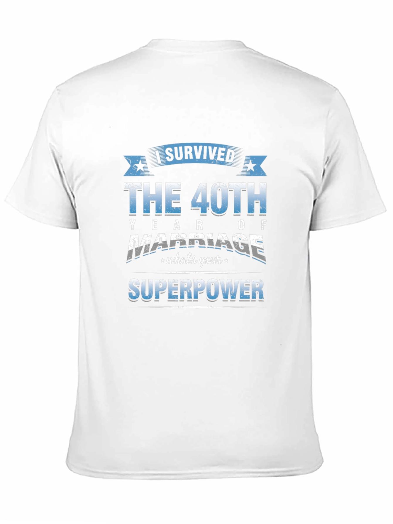 40th Anniversary Marriage Superpower T-Shirt