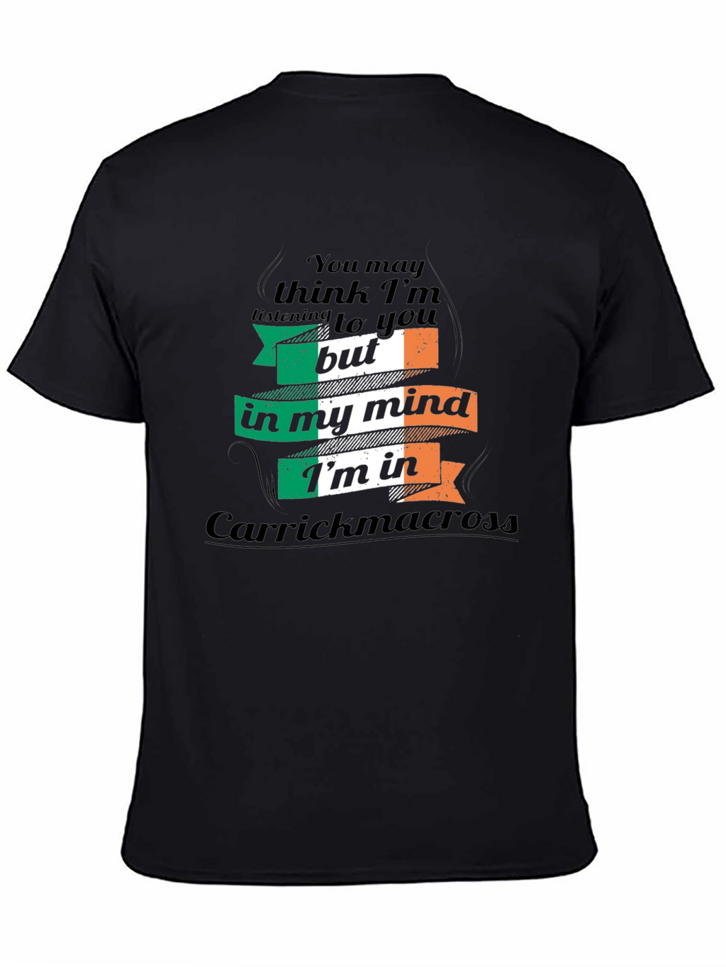 Carrickmacross Ireland Mind T-Shirt