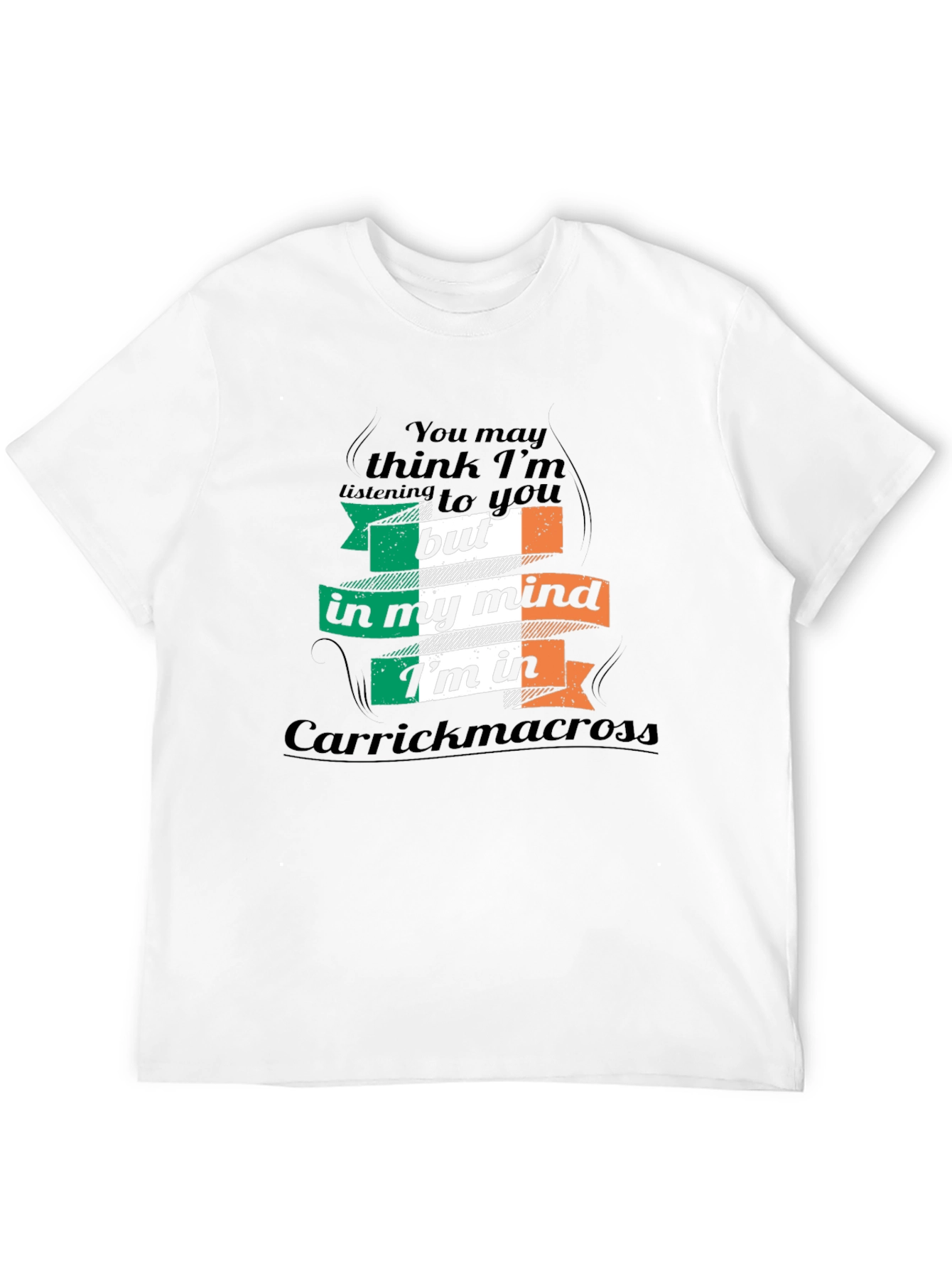 Carrickmacross Ireland Mind T-Shirt