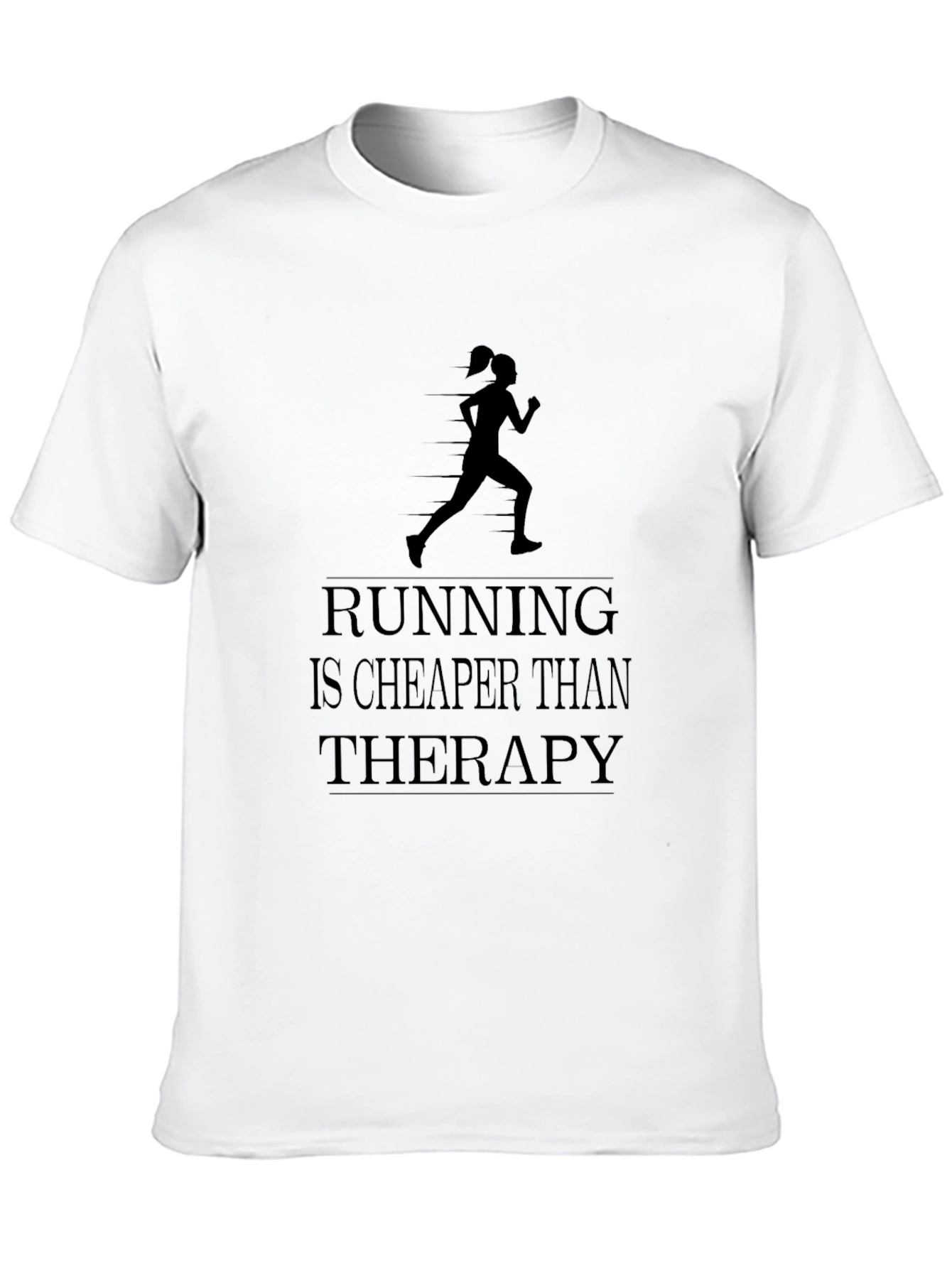 Running Cheaper Than Therapy T-Shirt
