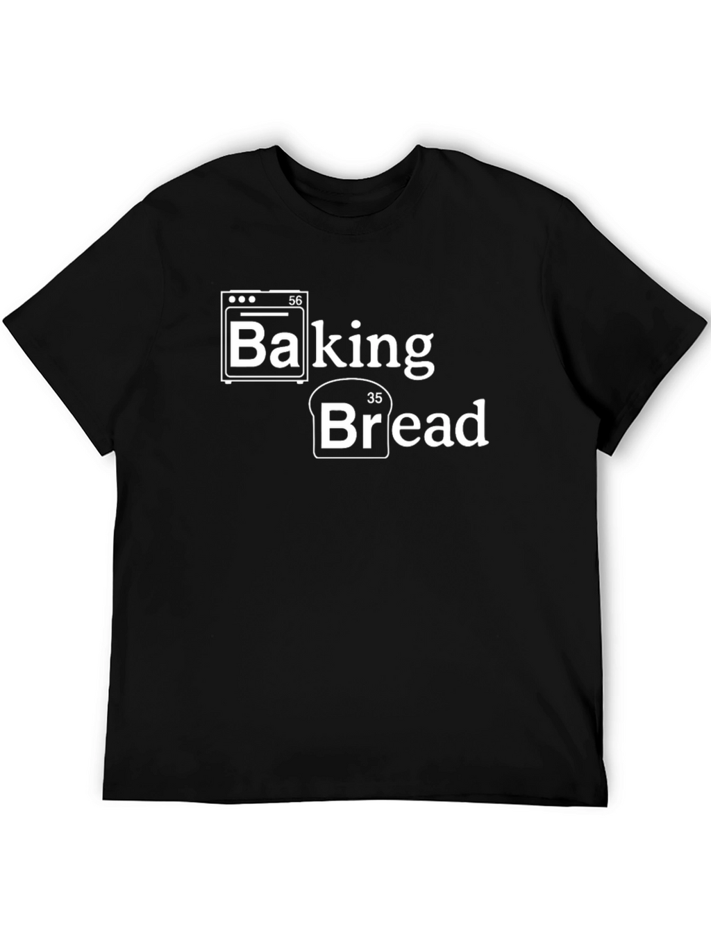 Baking Bread Periodic Table Pun T-Shirt