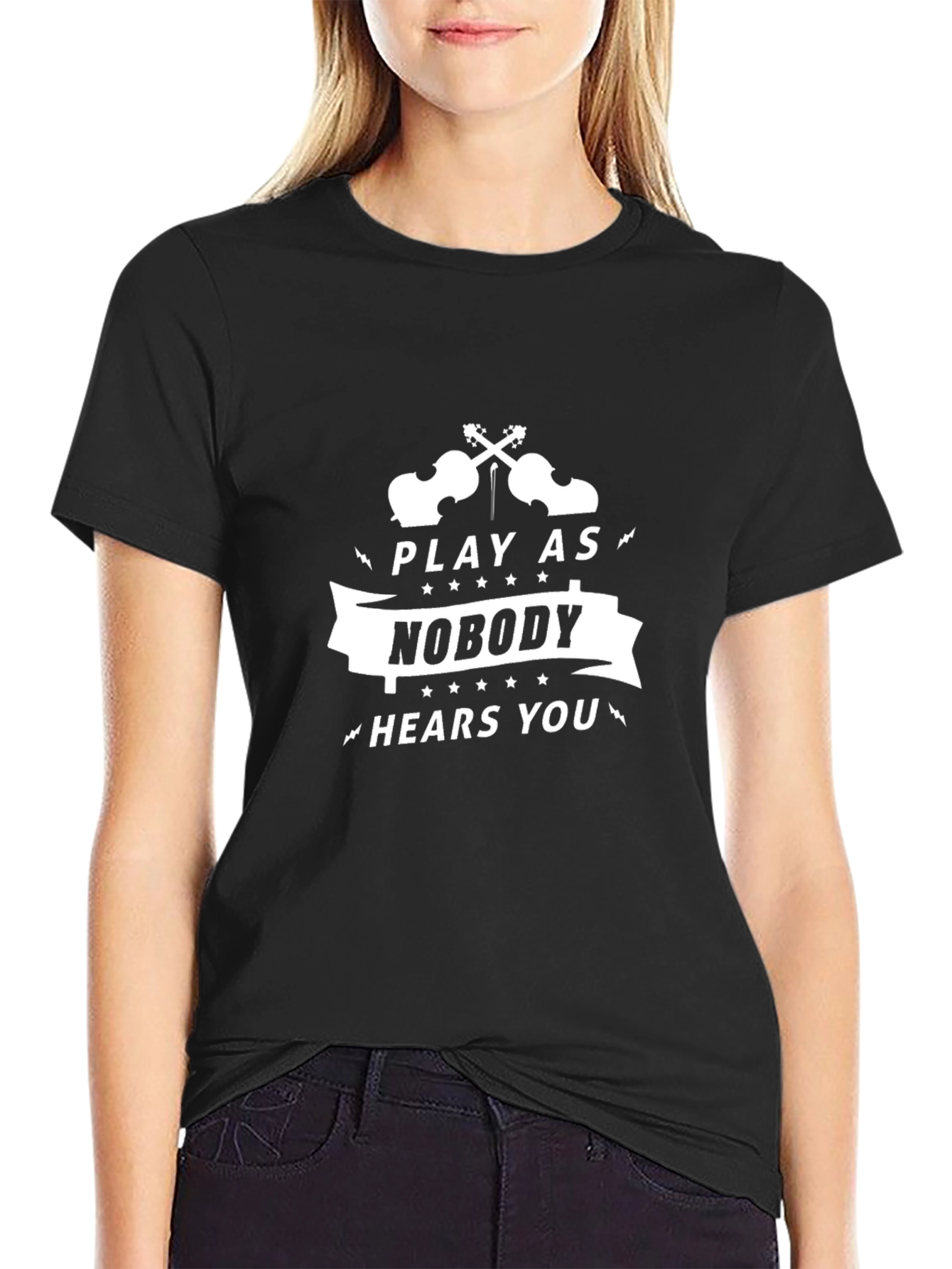 Play As Nobody Hears You Black T-Shirt