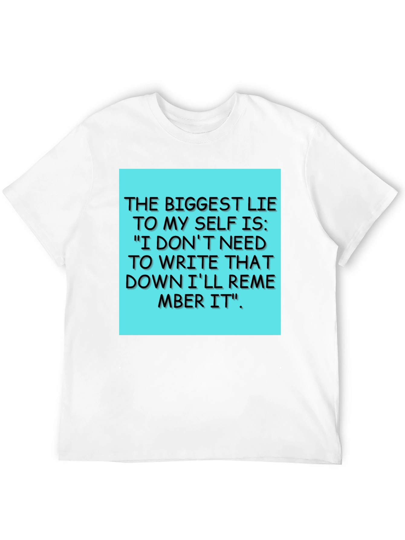 Funny Lie To Myself T-Shirt