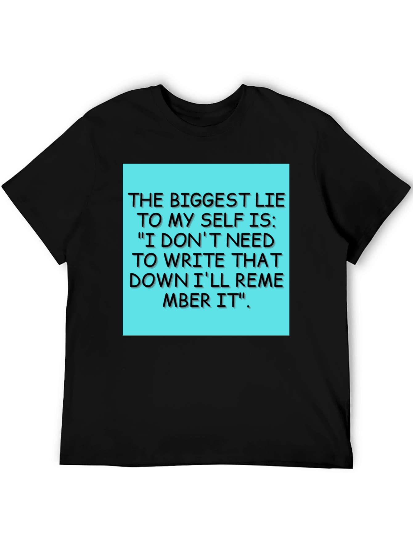 Funny Lie To Myself T-Shirt