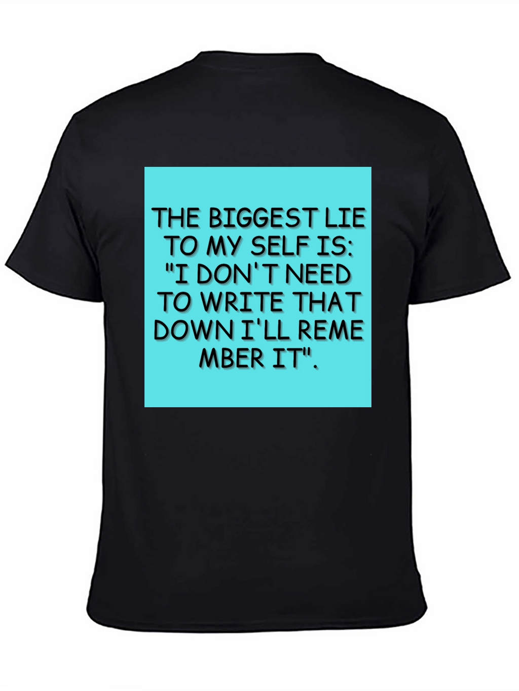 Funny Lie To Myself T-Shirt