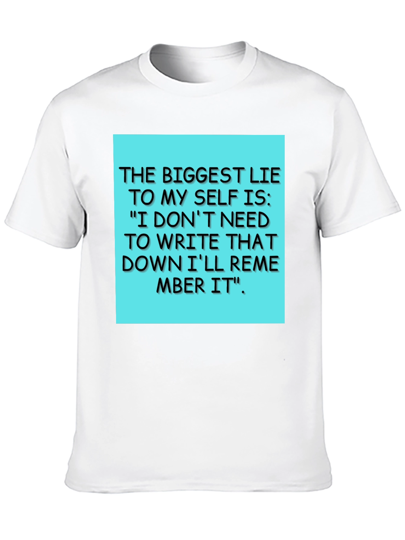 Funny Lie To Myself T-Shirt