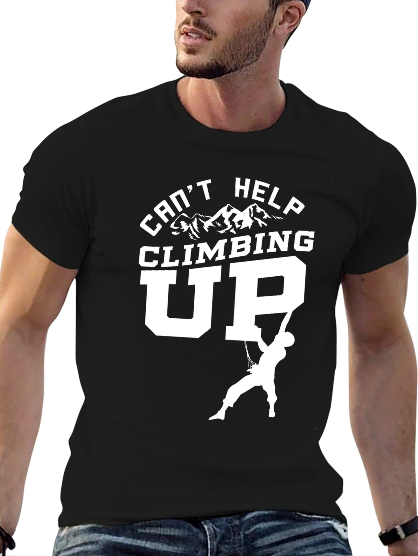 Cant Help Climbing Up T-Shirt