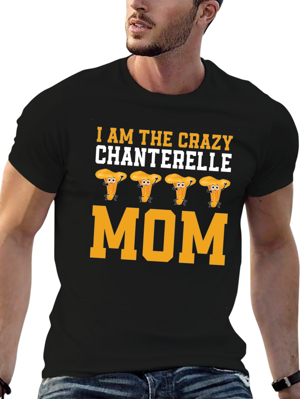 Crazy Chanterelle Mom T-Shirt