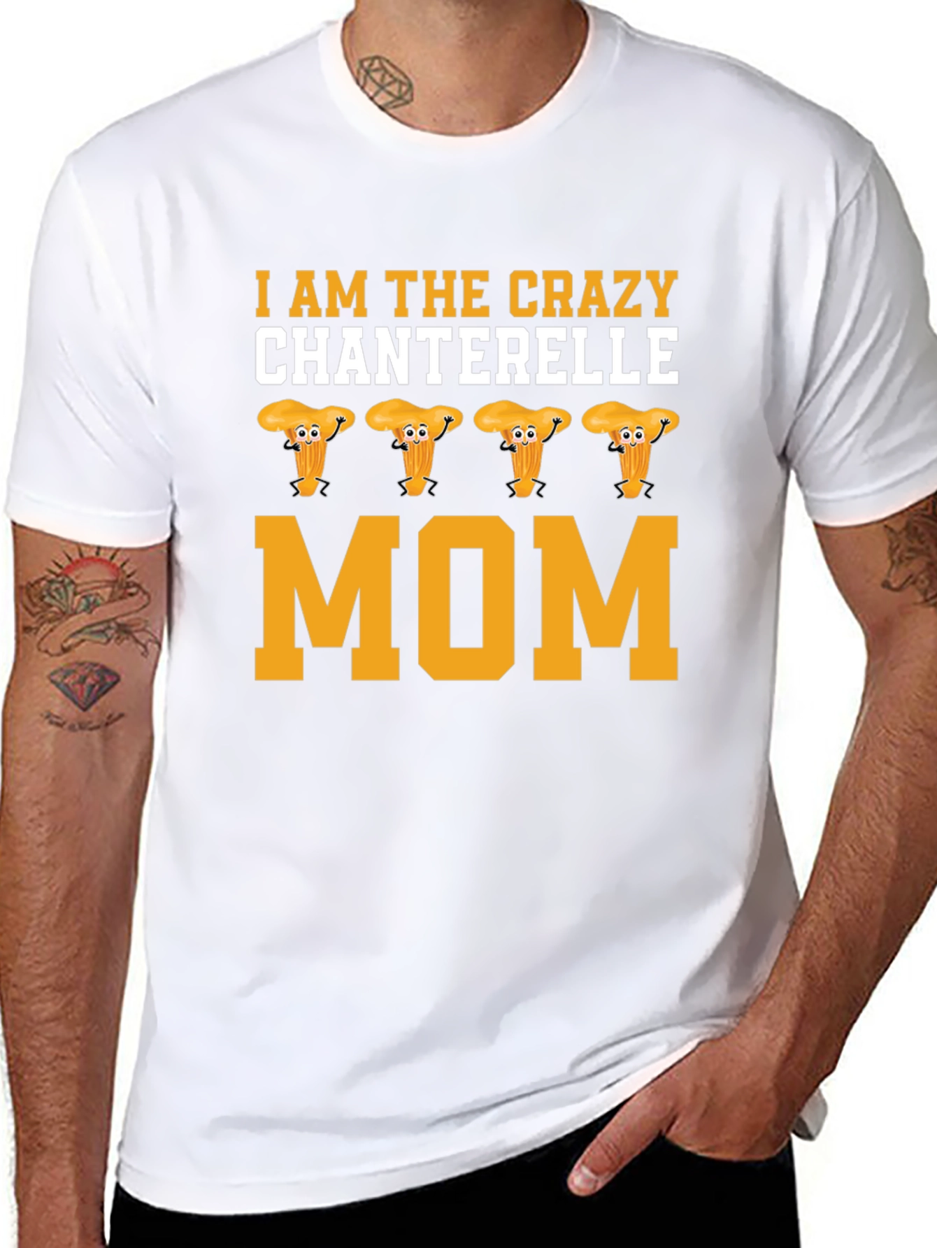 Crazy Chanterelle Mom T-Shirt