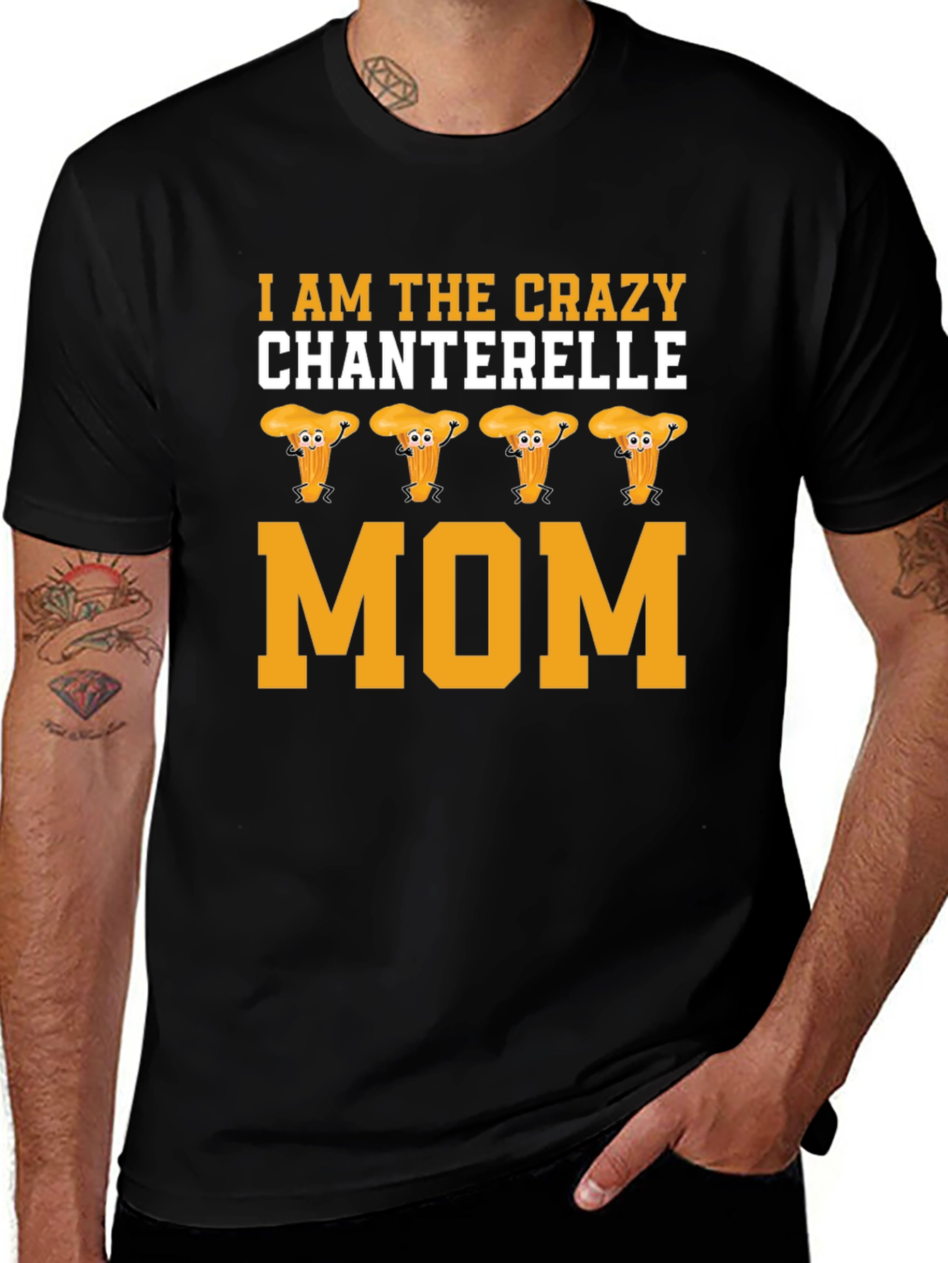 Crazy Chanterelle Mom T-Shirt