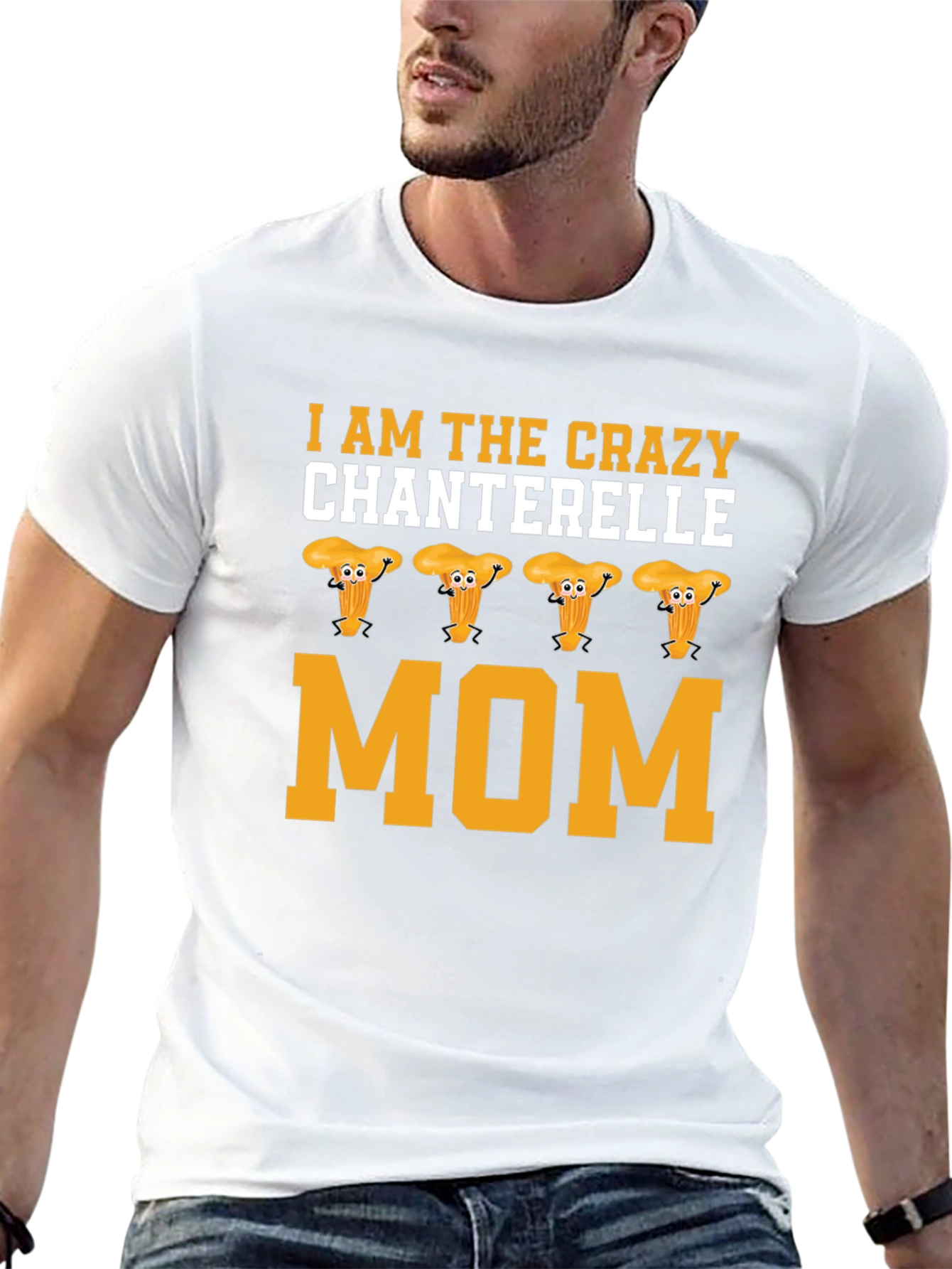 Crazy Chanterelle Mom T-Shirt