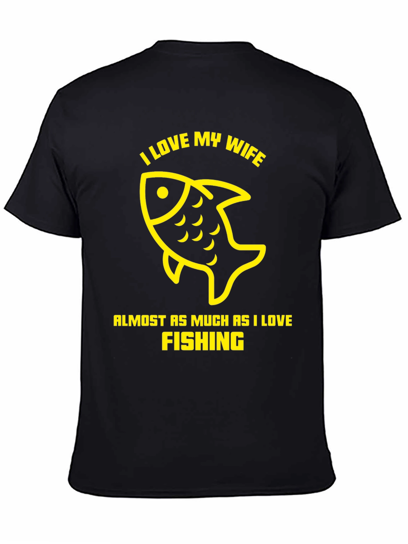 I Love My Wife Fishing T-Shirt