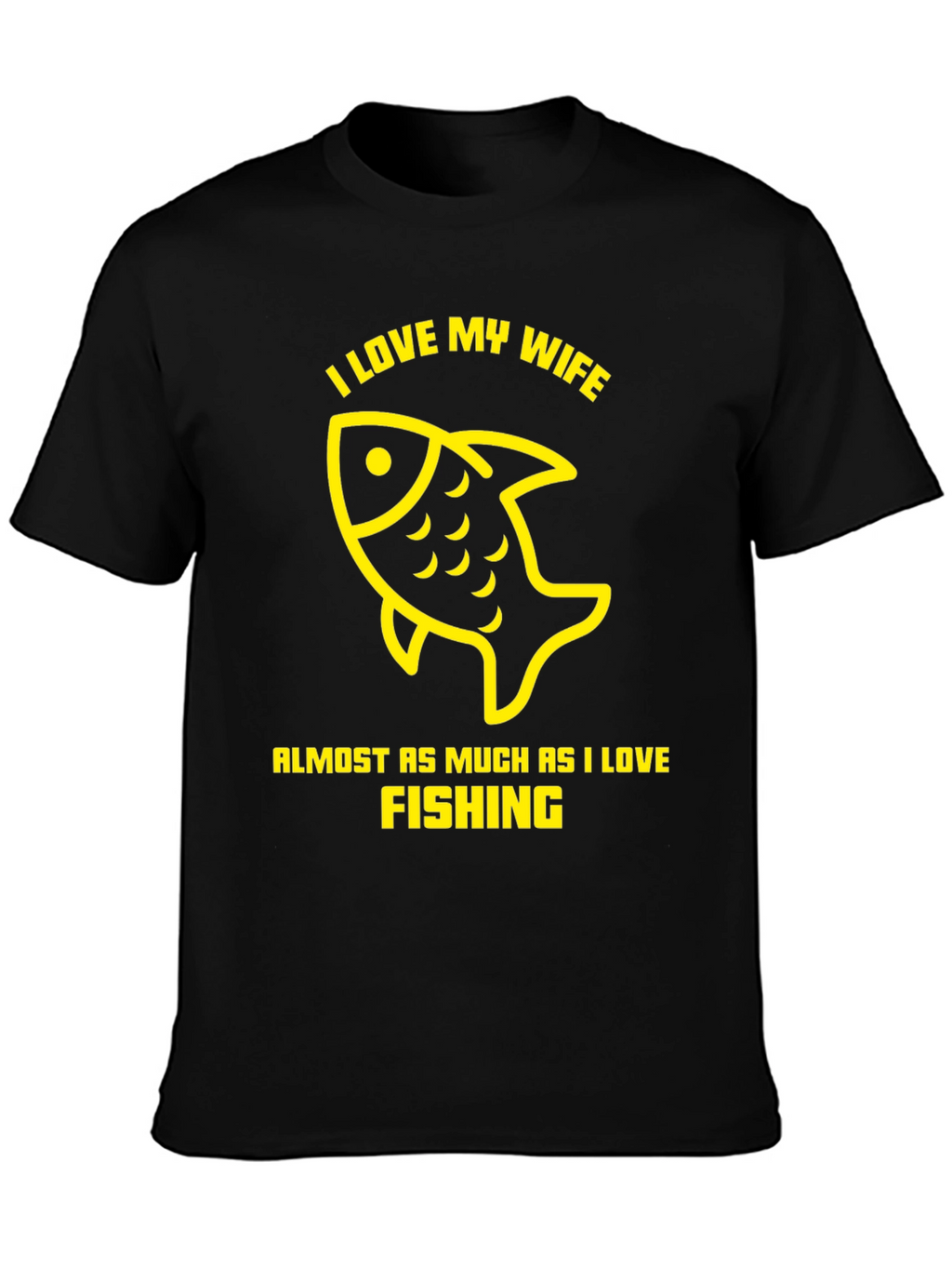 I Love My Wife Fishing T-Shirt
