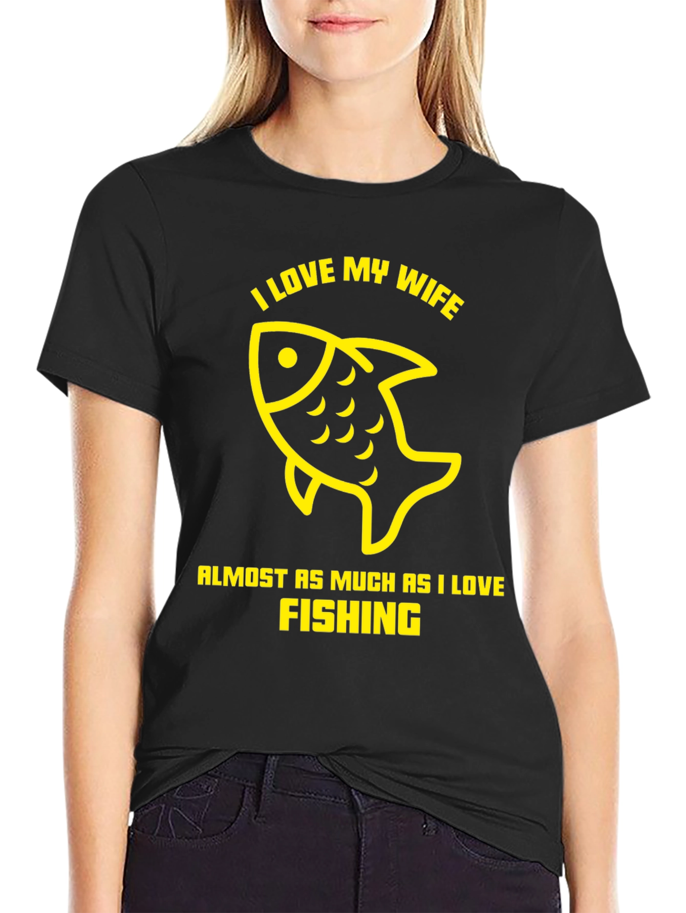 I Love My Wife Fishing T-Shirt