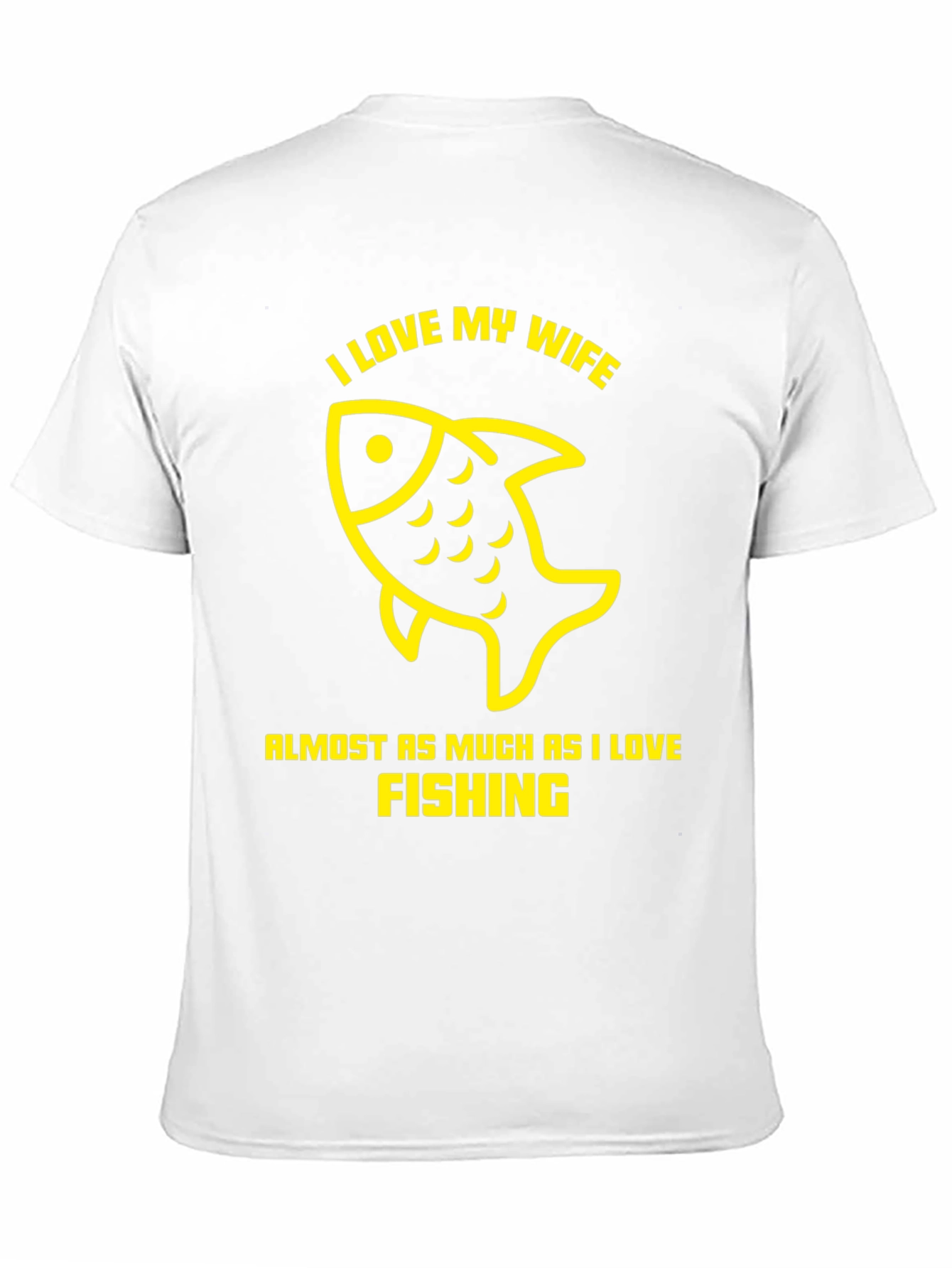 I Love My Wife Fishing T-Shirt