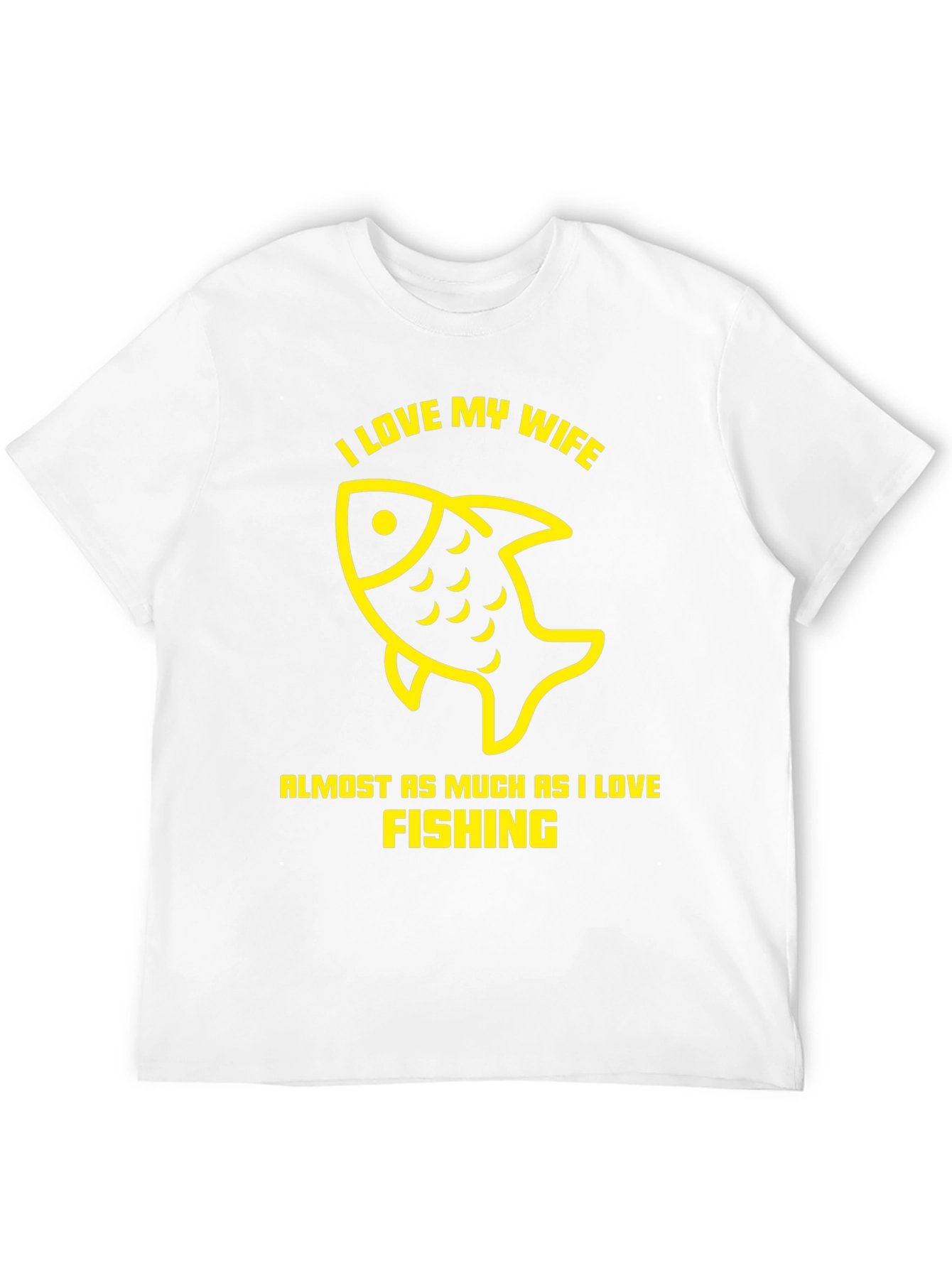 I Love My Wife Fishing T-Shirt