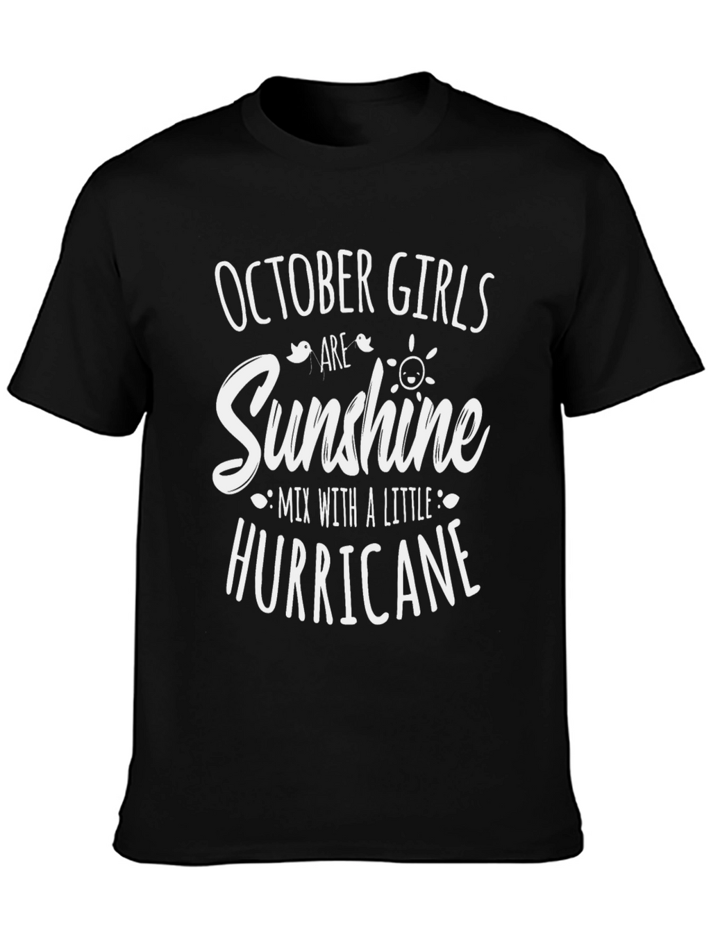 October Girls Sunshine Hurricane T-Shirt