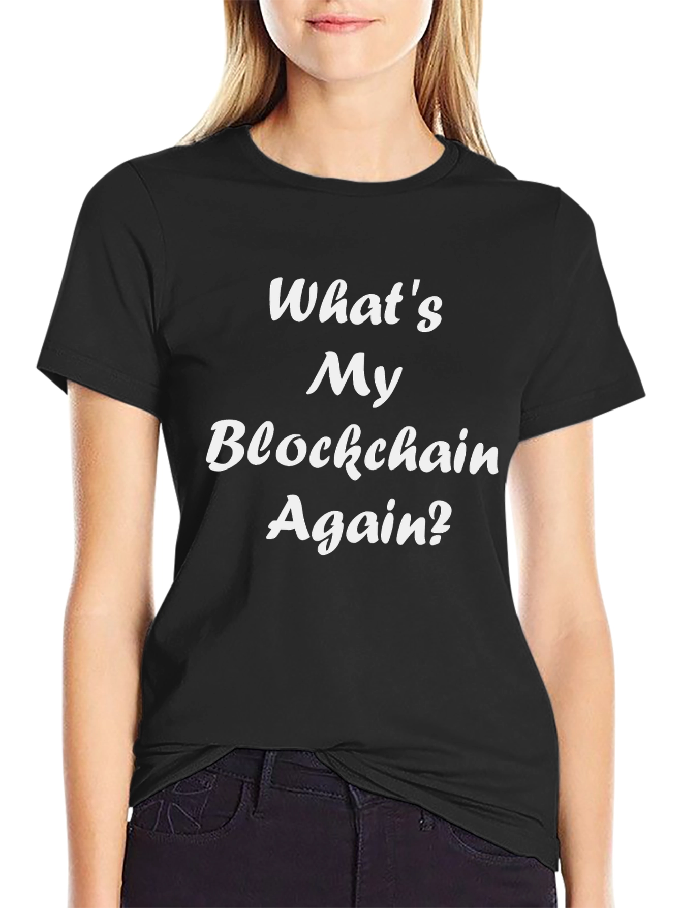 Whats My Blockchain Again? Crypto T-Shirt