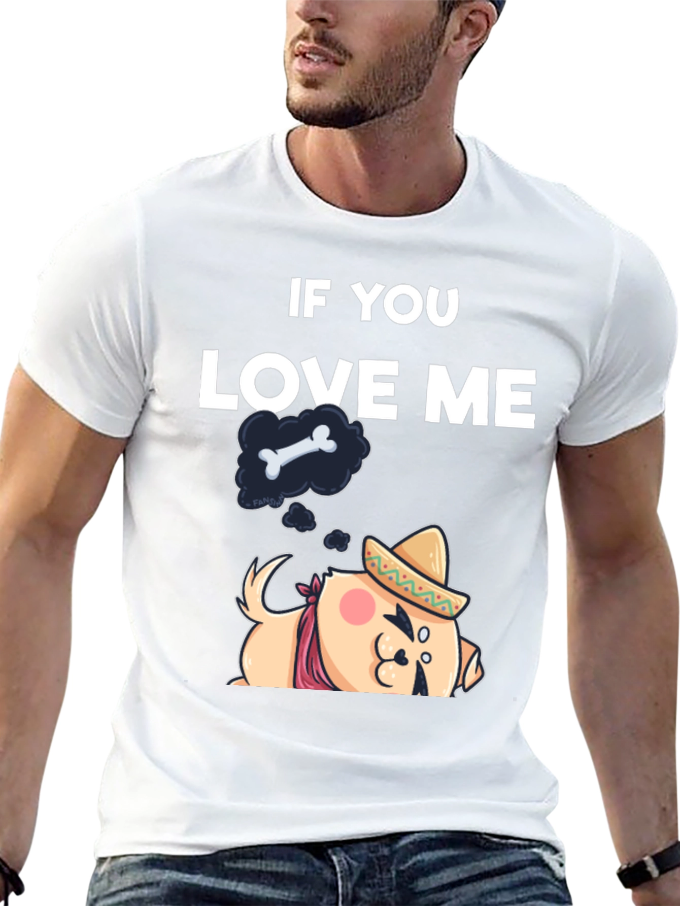 If You Love Me Dog T-Shirt