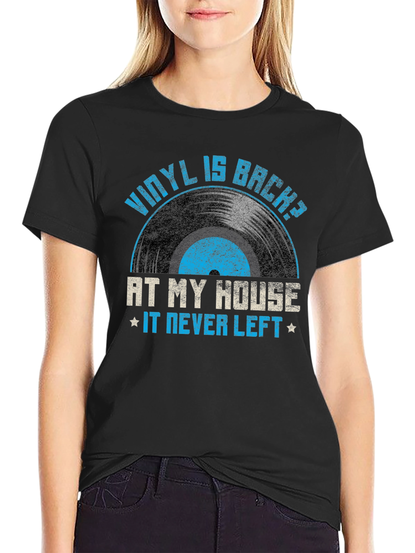 Vinyl is Back T-Shirt - At My House It Never Left
