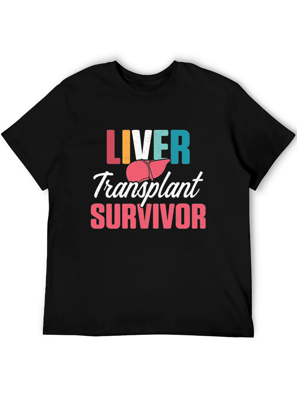 Liver Transplant Survivor Graphic Tee