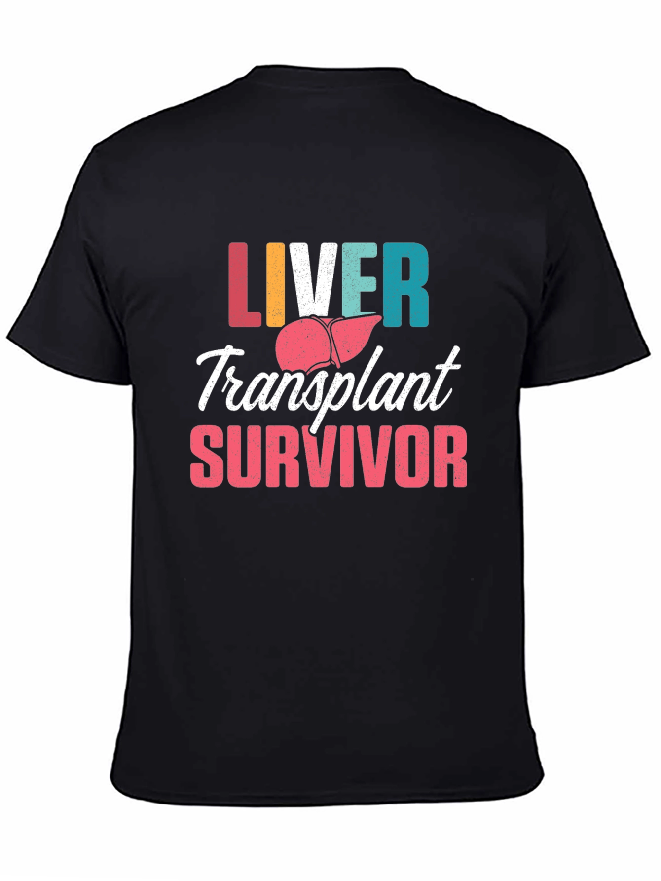 Liver Transplant Survivor Graphic Tee